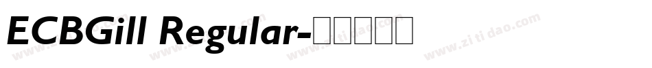 ECBGill Regular字体转换